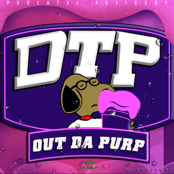 Dogsta The Problem - Out Da Purp (EP)